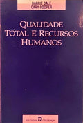 QUALIDADE TOTAL E RECURSOS HUMANOS.