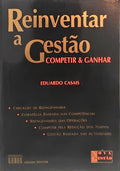 REINVENTAR A GESTÃO.
