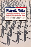 O ESPÍRITO MILITAR.