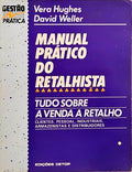 MANUAL PRÁTICO DO RETALHISTA.