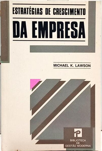 ESTRATÉGIAS DE CRESCIMENTO DA EMPRESA.