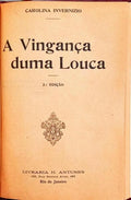 A VINGANÇA DUMA LOUCA.