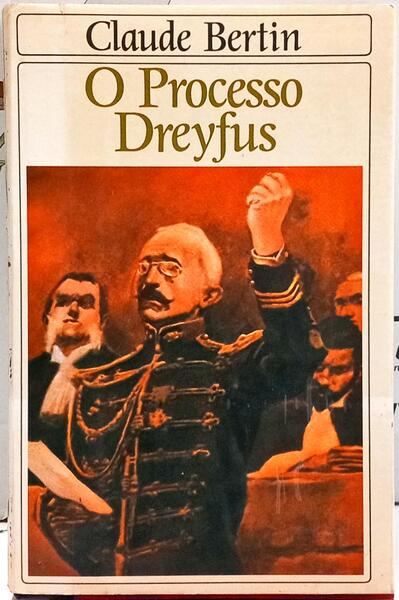 O PROCESSO DREYFUS.