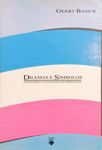 DILEMAS E SÍMBOLOS.