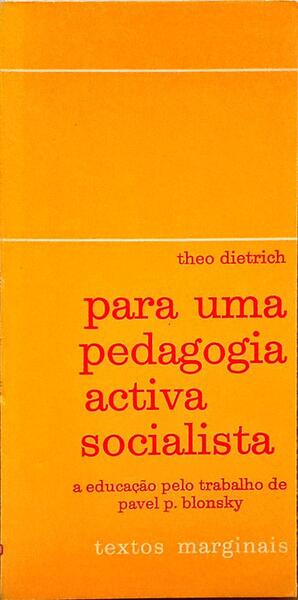 PARA UMA PEDAGOGIA ACTIVA SOCIALISTA.