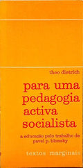 PARA UMA PEDAGOGIA ACTIVA SOCIALISTA.
