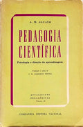 PEDAGOGIA CIENTÍFICA, PSICOLOGIA E DIREÇÃO DA APRENDIZAGEM.