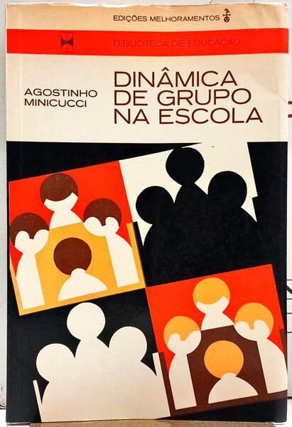 DINÂMICA DE GRUPO NA ESCOLA.