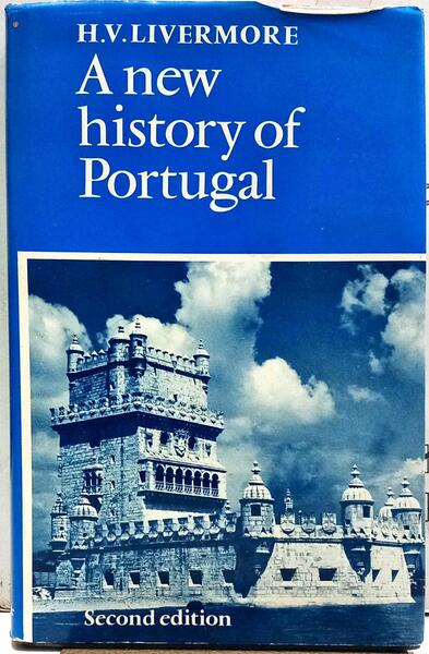 A NEW HISTORY OF PORTUGAL.