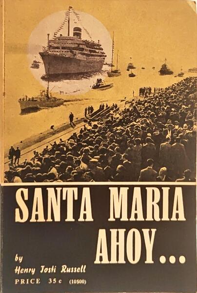 SANTA MARIA AHOY... [1.ª EDIÇÃO]