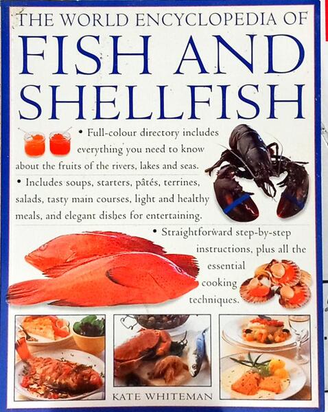 THE WORLD ENCYCLOPEDIA OF FISH AND SHELLFISH.