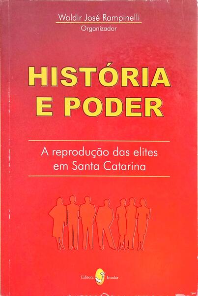 HISTÓRIA E PODER.