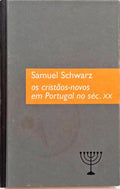OS CRISTÃOS-NOVOS EM PORTUGAL NO SÉCULO XX.