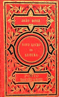 NOVO LIVRO DE LEITURA, DESTINADO ÁS ESCÓLAS PRIMARIAS COMPLEMENTARES DE PORTUGAL E BRAZIL.