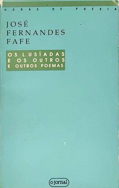 OS LUSÍADAS E OS OUTROS  E OUTROS POEMAS.