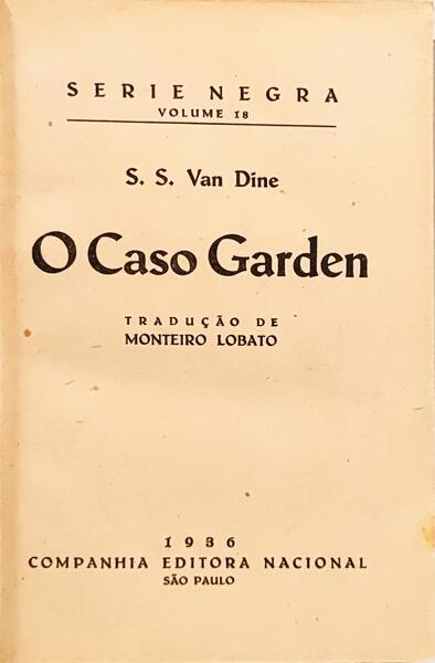 O CASO GARDEN.