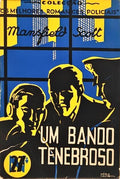 UM BANDO TENEBROSO.