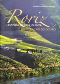 HISTÓRIA DE UMA QUINTA NO CORAÇÃO DO DOURO.