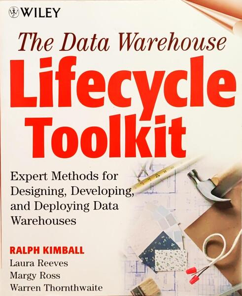 THE DATA WAREHOUSE LIFECYCLE TOOLKIT.