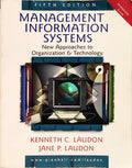 MANAGEMENT INFORMATION SYSTEMS: NEW APPROACHES TO ORGANIZATION AND TECHNOLOGY.