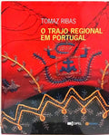 O TRAJO REGIONAL EM PORTUGAL.