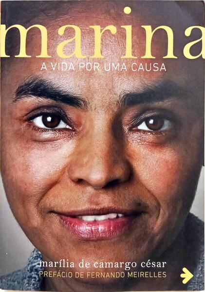 MARINA, A VIDA POR UMA CAUSA.