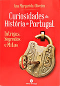 CURIOSIDADES DA HISTÓRIA DE PORTUGAL.