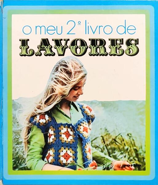 O MEU 2.º LIVRO DE LAVORES.