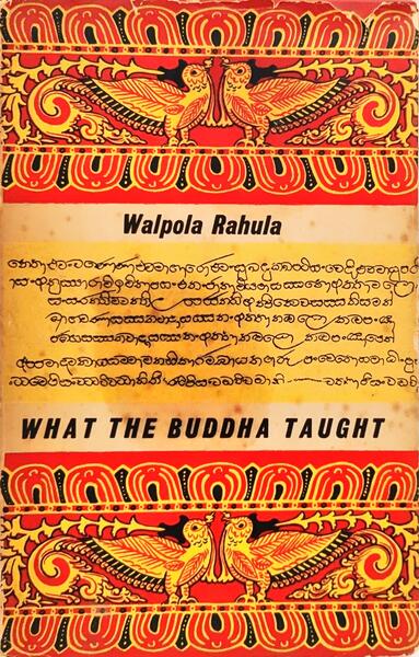 WHAT THE BUDDHA TAUGHT.