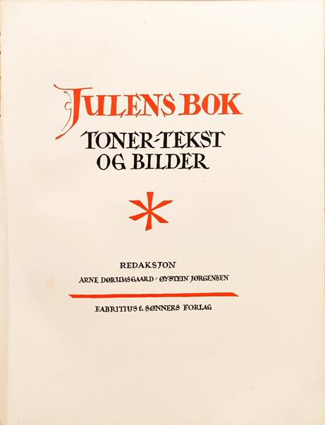 JULENS BOK, TONER-TEKST OG BILDER.