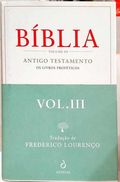 ANTIGO TESTAMENTO, OS LIVROS PROFÉTICOS. [1.ª EDIÇÃO, COM TARJA]