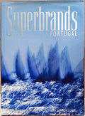 SUPERBRANDS PORTUGAL, TRIBUTO A MARCAS DE EXCELÊNCIA EM PORTUGAL.