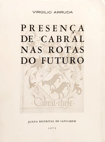 PRESENÇA DE CABRAL NAS ROTAS DO FUTURO.