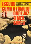 ESCURO COMO O TÚMULO ONDE JAZ O MEU AMIGO.
