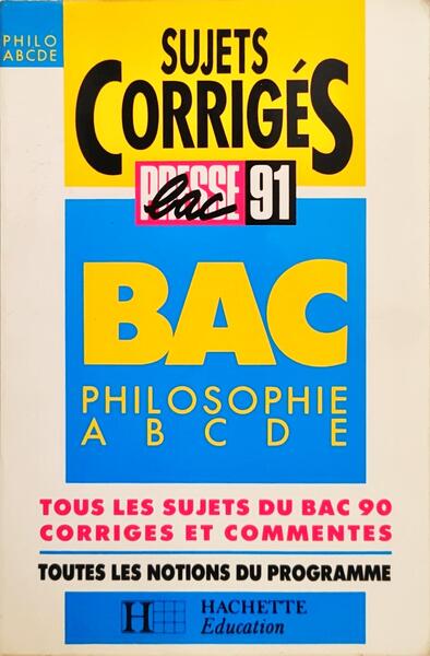 SUJETS CORRIGÉS LAC: PRESSE BAC, 91.