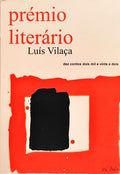 PRÉMIO LITERÁRIO LUÍS VILAÇA. [3.ª EDIÇÃO]