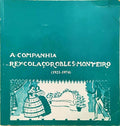 A COMPANHIA REY COLAÇO ROBLES MONTEIRO, 1921-1974.