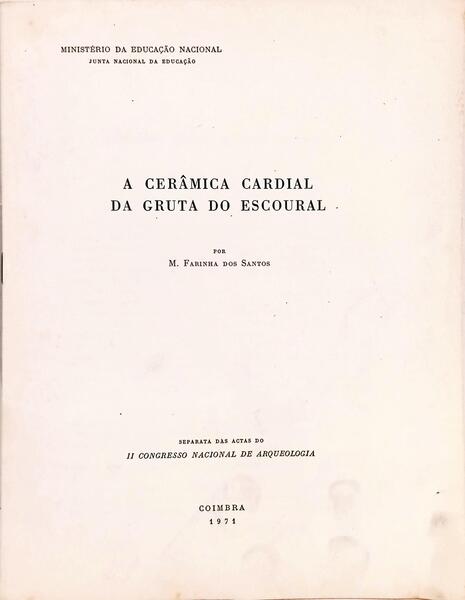 A CERÂMICA CARDIAL DA GRUTA DO ESCOURAL.