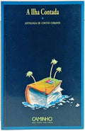 ILHA (A) CONTADA: ANTOLOGIA DE CONTOS CUBANOS.