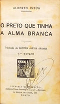 O PRETO QUE TINHA A ALMA BRANCA.