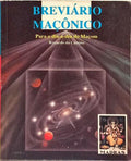 BREVIÁRIO MAÇÕNICO. [2.ª EDIÇÃO]
