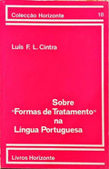 SOBRE FORMAS DE TRATAMENTO NA LÍNGUA PORTUGUESA.