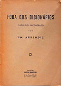 FORA DOS DICIONÁRIOS, O QUE FOI ENCONTRADO.