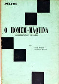 O HOMEM-MÁQUINA (INTERPRETAÇÕES DE MARX).