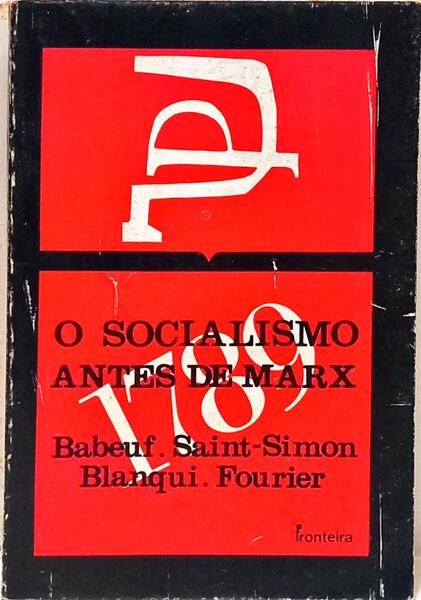 O SOCIALISMO ANTES DE MARX.