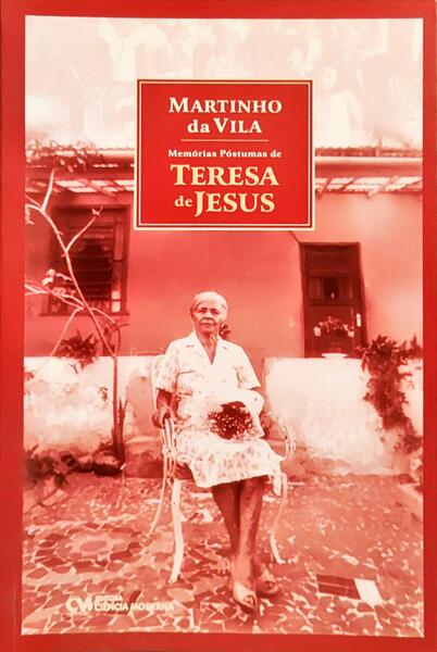 MEMÓRIAS PÓSTUMAS DE TERESA DE JESUS.