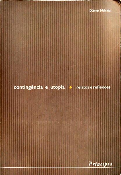CONTINGÊNCIA E UTOPIA.