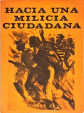 HACIA UNA MILICIA CIEUDADANA: ALTERNATIVAS ANARQUISTAS A LA O.T.A.N. Y AL PACTO DE VERSOVIA.