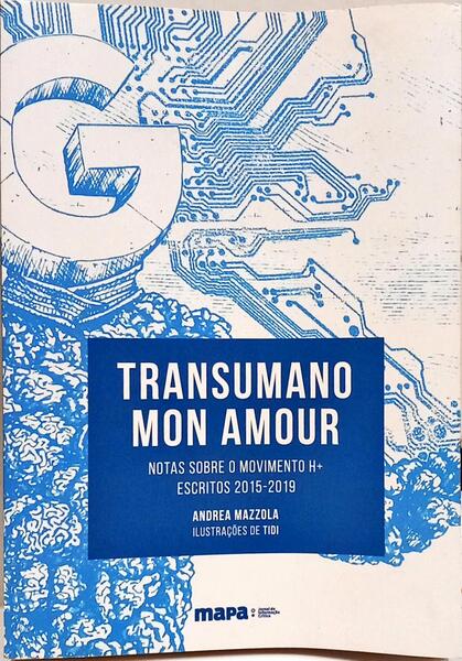 TRANSUMANO MON AMOUR.