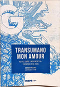 TRANSUMANO MON AMOUR.